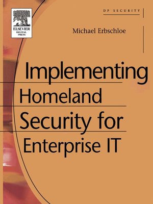 cover image of Implementing Homeland Security for Enterprise IT